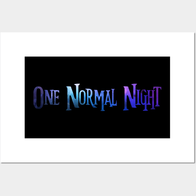 One Normal Night Wall Art by TheatreThoughts